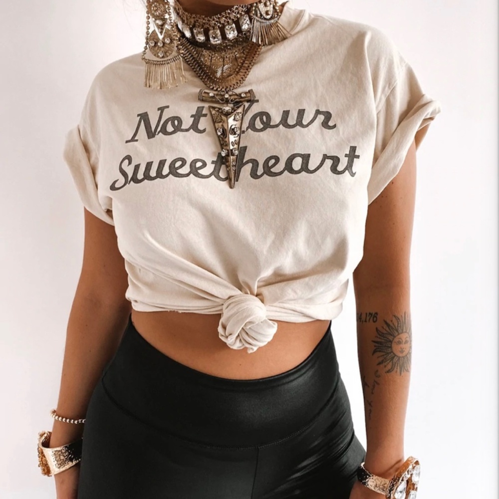 Not Your Sweetheart 90’s Slide Slit Tee